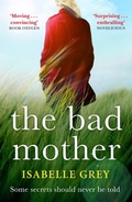Cover: The Bad Mother - Quercus Publishing