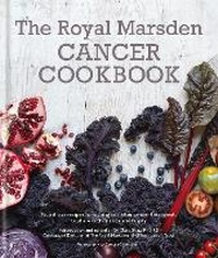 Enlarge image Cover: Royal Marsden Cancer Cookbook - Kyle Books