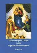Cover: Discovering the Zodiac in the Raphael Madonna Series - Wynstones Press