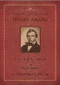 Cover: The Education of Henry Adams - Massachusetts Historical Society