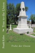 Cover: True to the Union - Frank Kelso