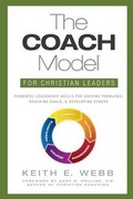 Cover: The Coach Model for Christian Leaders - Active Results LLC