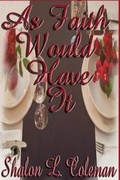 Cover: As Faith Would Have It - May House Press & Publications, LLC