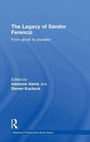 Cover: The Legacy of Sandor Ferenczi - Routledge