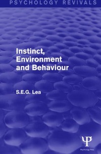 Enlarge image Cover: Instinct, Environment and Behaviour (Psychology Revivals) - Psychology Press Ltd
