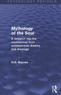 Bild: Mythology of the Soul (Psychology Revivals) - Routledge