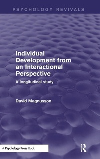 Enlarge image Cover: Individual Development from an Interactional Perspective (Psychology Revivals) - Psychology Press Ltd