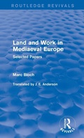 Cover: Land and Work in Mediaeval Europe (Routledge Revivals) - Routledge