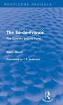 Cover: The Ile-de-France (Routledge Revivals) - Routledge