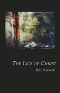 Cover: The Lice of Christ - Madhat Press