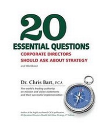 Enlarge image Cover: 20 Essential Questions Corporate Directors Should Ask About Strategy - Bart & Company Inc.