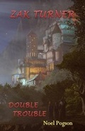 Cover: Zak Turner - Double Trouble: Bk.4 - Balbardie Press