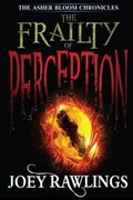 Cover: The Frailty Of Perception - Joey Rawlings