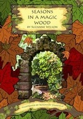 Cover: Seasons in a Magic Wood - i2i Publishing