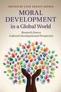Cover: Moral Development in a Global World - Cambridge University Press
