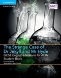 Cover: GCSE English Literature for AQA The Strange Case of Dr Jekyll and Mr Hyde Student Book - Cambridge University Press
