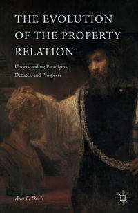 Enlarge image Cover: The Evolution of the Property Relation - Palgrave MacMillan