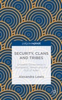Cover: Security, Clans and Tribes - Palgrave Pivot