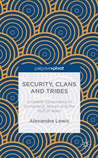Enlarge image Cover: Security, Clans and Tribes - Palgrave Pivot