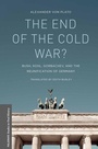 Cover: The End of the Cold War? - Palgrave MacMillan