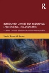 Enlarge image Cover: Integrating Virtual and Traditional Learning in 6-12 Classrooms - Routledge