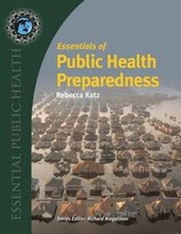 Abbildung von: UNIV OF PHOENIX POD: ESS OF PUBLIC HEALTH PREPAREDNESS - Jones and Bartlett Publishers, Inc