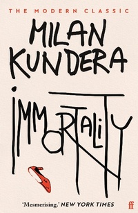 Enlarge image Cover: Immortality - Faber & Faber