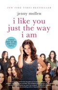 Cover: I Like You Just the Way I Am - Saint Martin's Griffin,U.S.