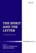 Cover: The Spirit and the Letter - T.& T.Clark Ltd
