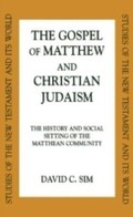 Cover: The Gospel of Matthew and Christian Judaism - T.& T.Clark Ltd