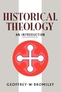 Cover: Historical Theology: An Introduction - T.& T.Clark Ltd