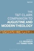 Cover: The T&T Clark Companion to Augustine and Modern Theology - T.& T.Clark Ltd