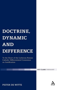 Enlarge image Cover: Doctrine, Dynamic and Difference - T.& T.Clark Ltd