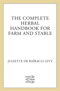 Abbildung von: Complete Herbal Handbook for Farm and Stable - Faber & Faber