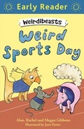 Cover: Weird Sports Day - Orion Children's Books (an Imprint of The Orion Publishing Group Ltd )