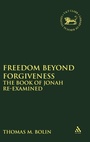 Cover: Freedom beyond Forgiveness - Sheffield Academic Press