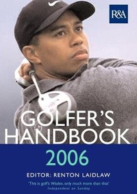 Abbildung von: The Royal & Ancient Golfer's Handbook 2006 - Macmillan