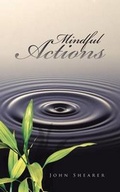 Cover: Mindful Actions - Balboa Press Australia