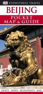 Abbildung von: DK Eyewitness Pocket Map and Guide: Beijing - DK Eyewitness Travel