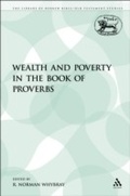 Cover: Wealth and Poverty in the Book of Proverbs - Sheffield Academic Press