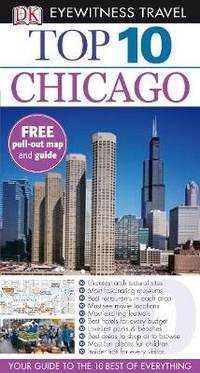 Abbildung von: DK Eyewitness Top 10 Travel Guide: Chicago - DK Eyewitness Travel