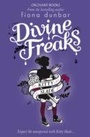 Cover: Divine Freaks - Orchard Books