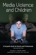 Cover: Media Violence and Children - Praeger Publishers Inc