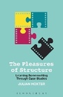 Bild: The Pleasures of Structure - Bloomsbury Academic USA