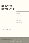 Cover: Negative Revolution - Bloomsbury Academic USA