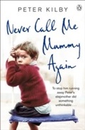 Cover: Never Call Me Mummy Again - Penguin Books Ltd