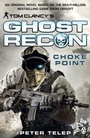 Cover: Tom Clancy's Ghost Recon: Choke Point - Penguin Books Ltd