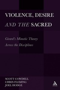 Cover: Violence, Desire, and the Sacred, Volume 1 - Bloomsbury Continuum