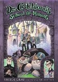 Cover: Dr. Critchlore's School for Minions: Book 1 - Amulet Books