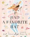 Cover: I Had a Favorite Hat - Abrams Books for Young Readers